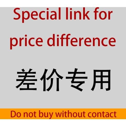 Special link for price difference!!Do not buy without contact