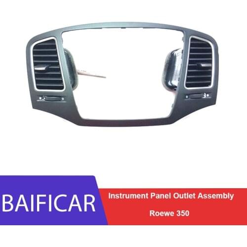 Baificar Brand New High Quality Instrument Panel Outlet Assembly Air Conditioning Vent Panel Trim For Roewe 350