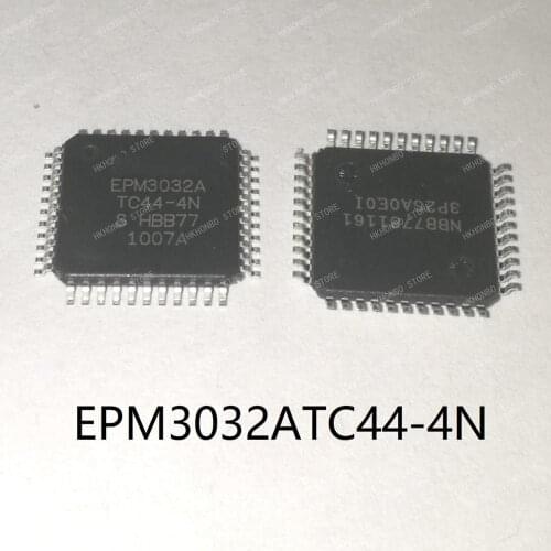 New QFP EPM3032ATC44-4N EPM3064ATC44 EPM3064ATC100 EPM3128ATC100 EPM3128ATC144 EPM3256ATC144 EPM3512AQC208-10N