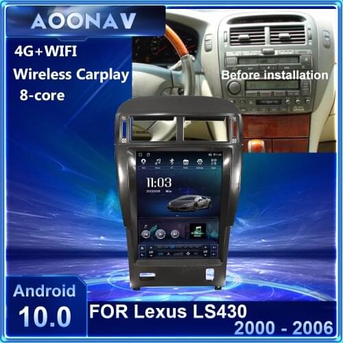 Android 10.0 car radio For Lexus LS430 XF30 LS 430 2000 -2006 multimedia player tesla screen GPS navigator DVD built in carplay