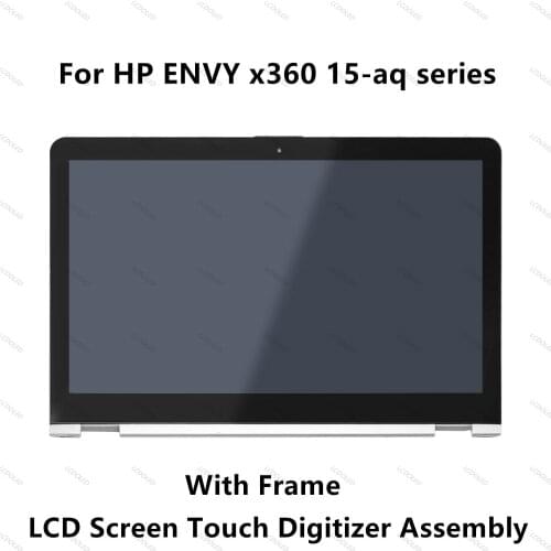 For HP ENVY x360 15-aq015nd 15-aq102na 15-aq100no 15-aq002la 15-aq150nz 15-aq173cl 15-aq103nx LCD Display Touch Screen Assembly