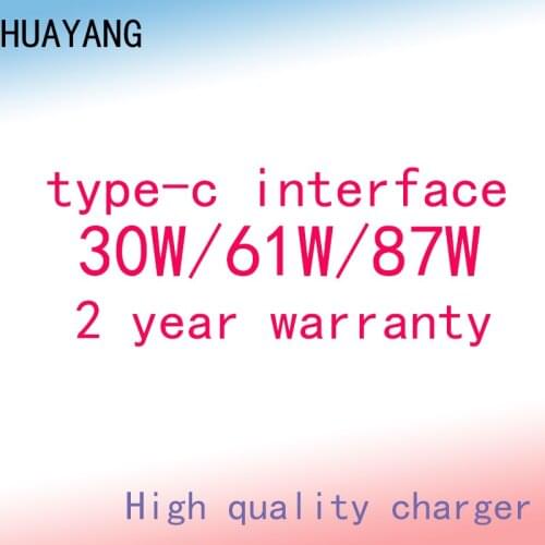 HUAYANG high quality 2 years warranty 30W/61W/87W Type-C For Apple Macbook A1534 A1540 A1718 A1989 A1932 Adapter Charger