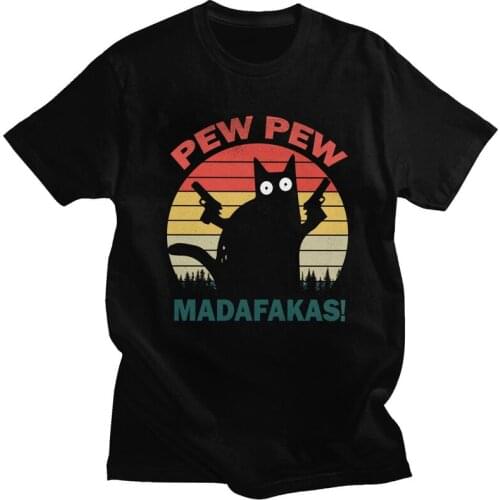 Humor Pew Pew Madafakas Tshirts Men Short Sleeved Print T Shirt Unique Black Funny Cat T-shirt Slim Fit Cotton Tee Tops Apparel