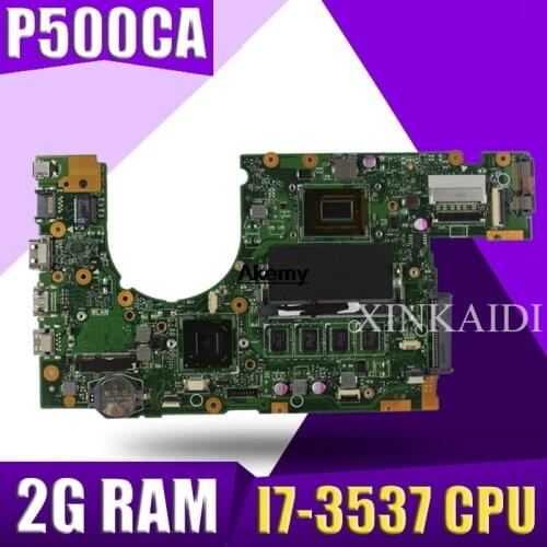 P500CA Motherboard MB_2G RAM / I7-3537 CPU/ U3 /AS Motherboard For P500CA P500C Mainboard REV 2.0 100% Tested free shipping