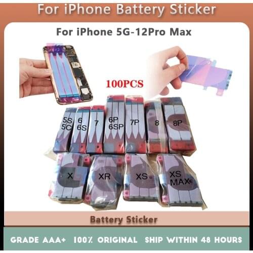 100Pcs Battery Adhesive Sticker for iPhone 7 7 Plus 8 8 Plus X XR XS XSMax 12Pro 11 Pro Max 12 MIni 5S 5C 6 6S Plus Battery Glue