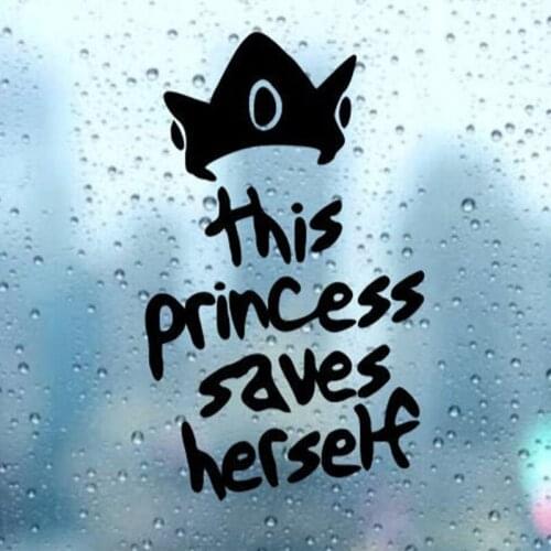 Black/Sliver This Princess Saves Herself Quote Vinyl Car Body Decals Window Door Decal Funny Top Quality Rainproof S1329