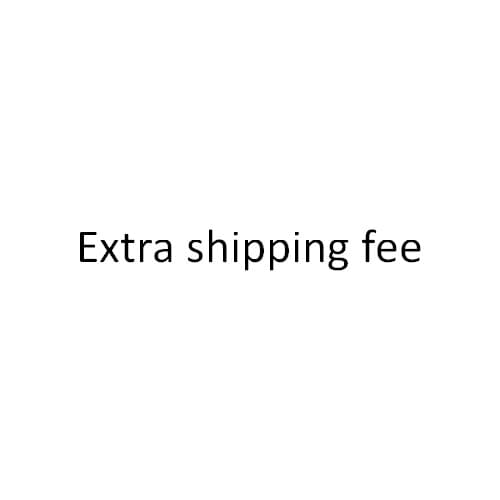 Extra Shipping Fee
