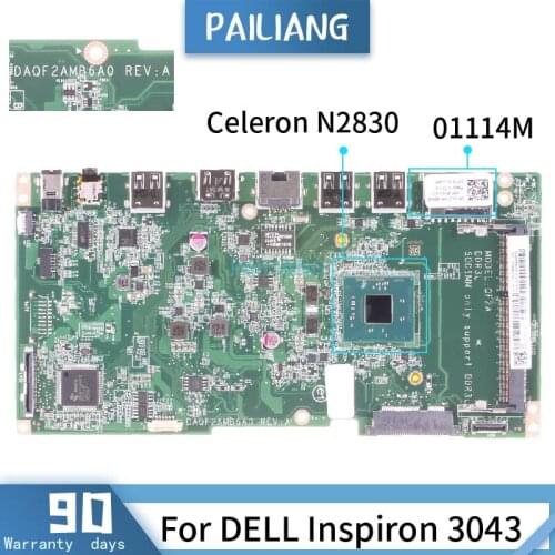 CN-01114M For DELL Inspiron 3043 DAQF2AMB6A0 01114M SR1W4 Celeron N2830 Mainboard Laptop motherboard DDR3 tested OK