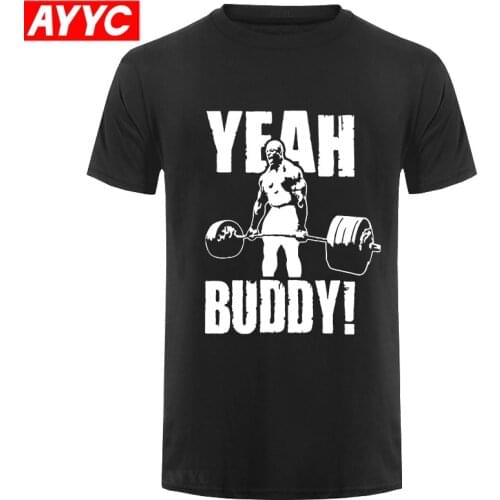 Man T Shirt Yeah Buddy Ronnie Coleman Body Building Casual Short Sleeve Tee Shirt Round Neck clothing 100% Cotton Print T Shirt