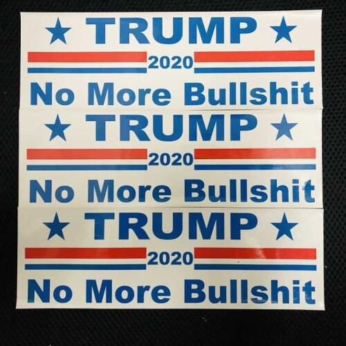 10PCS Donald Trump For President 2020 Bumper Sticker No More Bullshit