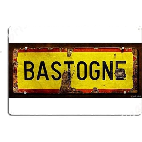 Wwii Bastogne Town Sign Metal Signs Wall pub Garage Club Funny Plaques Tin sign Posters