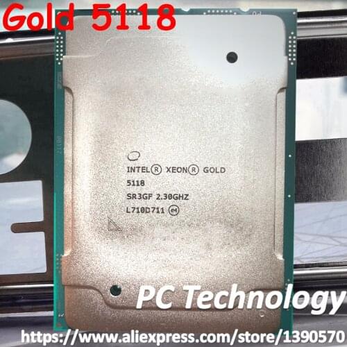 Original Intel Xeon Gold 5118 SR3GF Gold5118 Processor 16.50M Cache 2.30GHz 12-cores 105W LGA3647 Scalable CPU free shipping