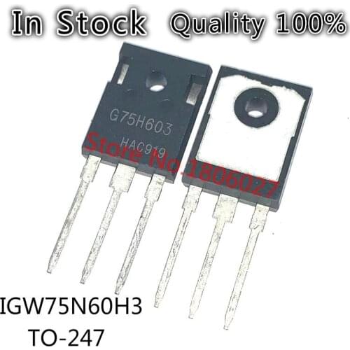 5PCS/lot G75H603 IGW75N60H3 TO-247 Spot hot sale