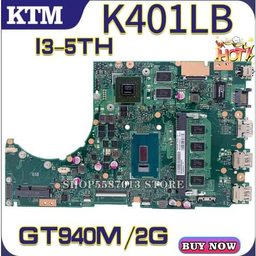 A401L for ASUS K401LB K401LX A400L K401L laptop motherboard mainboard test OK I3/5TH cpu GT940M/2G 100% test