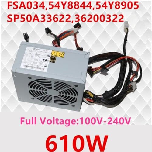 New PSU For Lenovo Thinkstation S30 610W Power Supply FSA034 54Y8844 54Y8905 SP50A33622 36200322