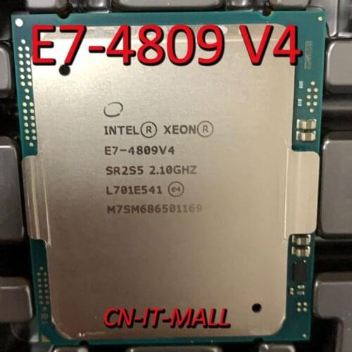 Intel Xeon E7-4809 V4 CPU 2.1GHz 20M 8 Core 16 Threads LGA2011Processor