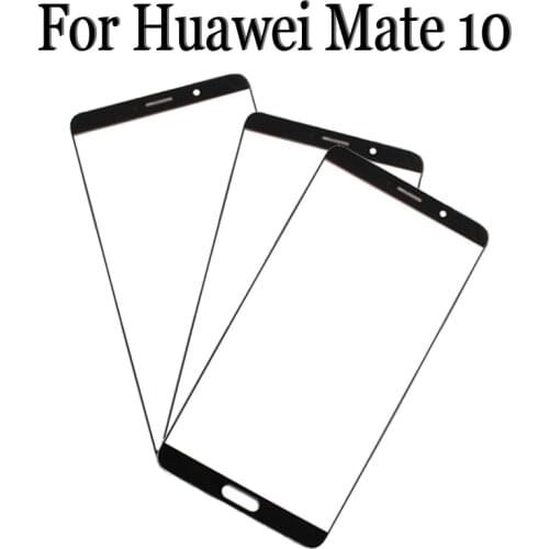Replacement Parts For Huawei Mate 10 Touch Screen Outer LCD Front Panel Screen Glass Lens Cover HuaweiMate10 Without Flex Cable