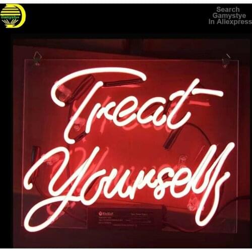 Neon Sign 10Kv Treat Yourself Neon Light Sign Neon Glass Wall Beer Bar Pub Bedroom Wall Home Decor Girl Room Party Retro Wall