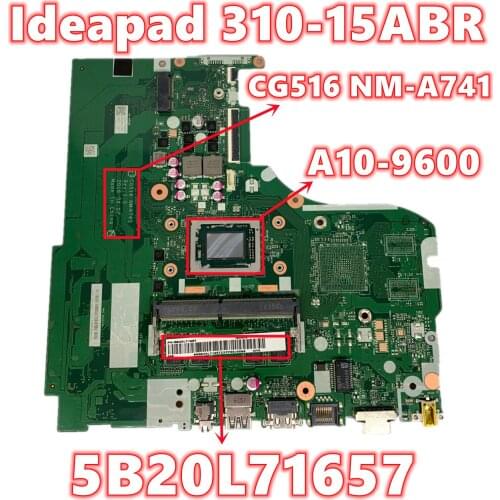 5B20L71657 For Lenovo Ideapad 310-15ABR Laptop Motherboard CG516 NM-A741 Mainboard W/ A10-9600P CPU 4G-RAM 100% Fully Tested OK