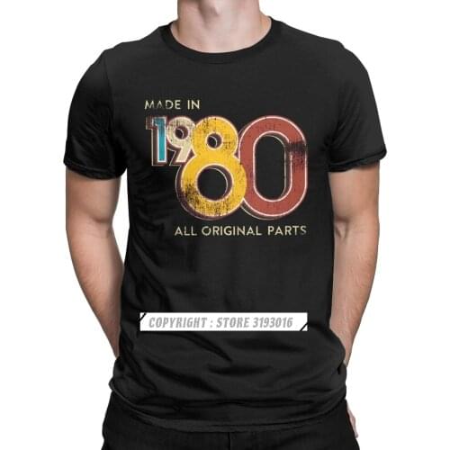 Made In 1980 40th Birthday T Shirt Father Clothing Mens Vintage Tshirts Pure Cotton Retro Unique T-Shirts Harajuku 3D Shirt