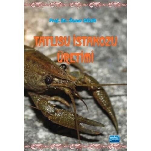 Freshwater İstakozu Production. Sweetly Wishes. Nobel the Academic Publishing