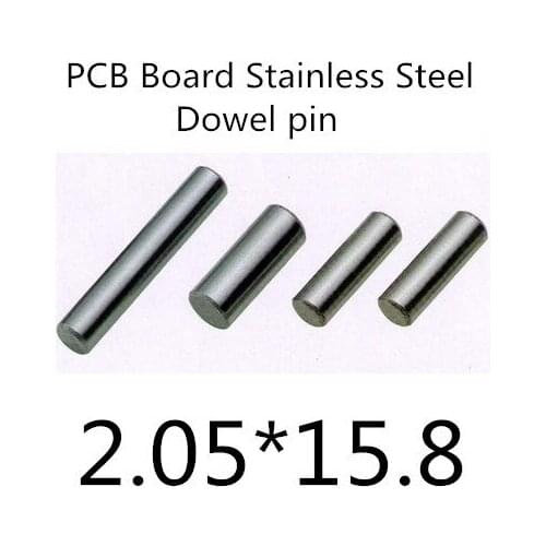 200pcs/lot High Quality 2.05mm stainless steel pcb board dowel pin length 15,8