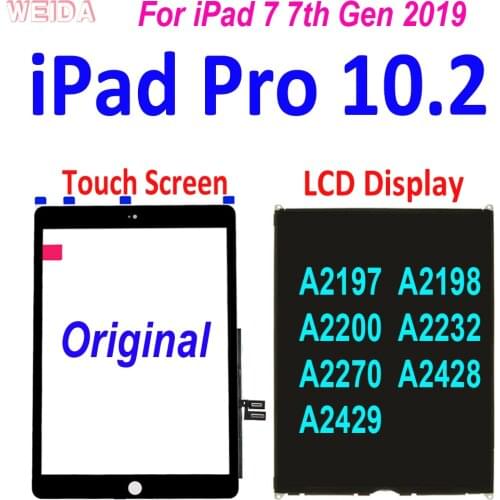 10.2" Original LCD For iPad 7 7th Gen 2019 LCD A2197 A2200 A2198 A2232 Touch Screen Digitizer LCD Display for iPad Pro 10.2 LCD