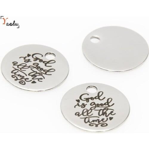 10pcs/lot God charm God Is Good All The Time Stainless steel message Charm pendant 20mm