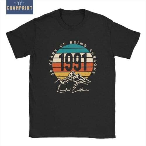 Born 1991 Birthday Gift Made In 1991 30 Years Old T-Shirt for Men Pure Cotton Tees O Neck Short Sleeve T Shirts Graphic Tops