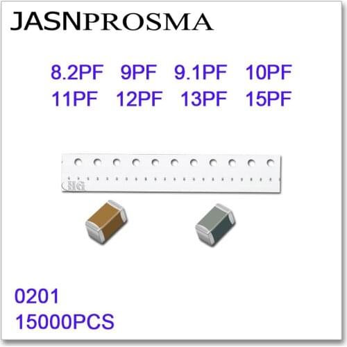 JASNPROSMA 15000PCS 0201 COG/NPO RoHS 50V 0.5% 5% 8.2PF 9PF 9.1PF 10PF 11PF 12PF 13PF 15PF SMD High quality Capacitor