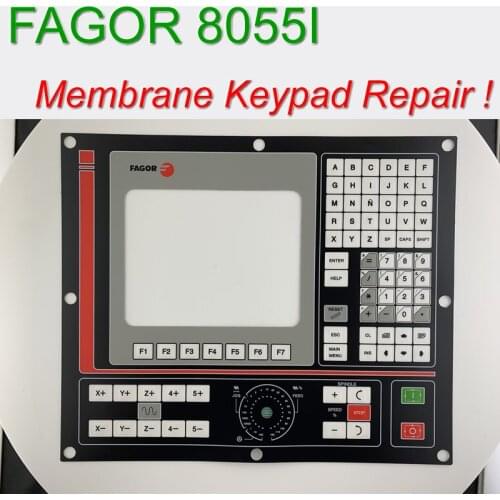 New FAGOR 8055M 8055 M 8055I 8055AP Keypad Membrane 1 year warranty 8025/8035/8070/8050/8055 CNC Panel Repair,Have in stock