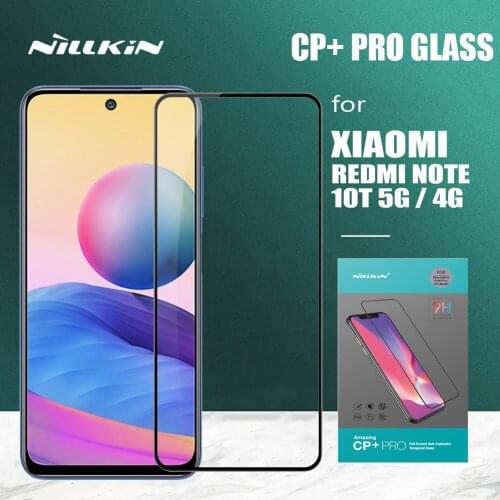For Xiaomi Redmi Note 10T 5G Glass Nillkin CP+/9H/H+ Pro Tempered Glass Safety Protect Screen Protector for Redmi Note 10T 4G