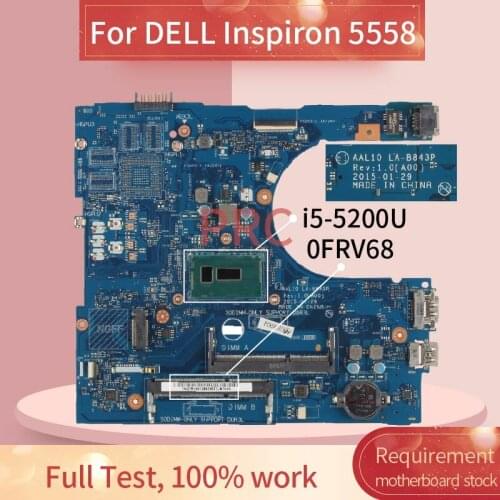 CN-0FRV68 0FRV68 For DELL Inspiron 5558 i5-5200U Laptop Motherboard LA-B843P SR23Y DDR3 Notebook Mainboard