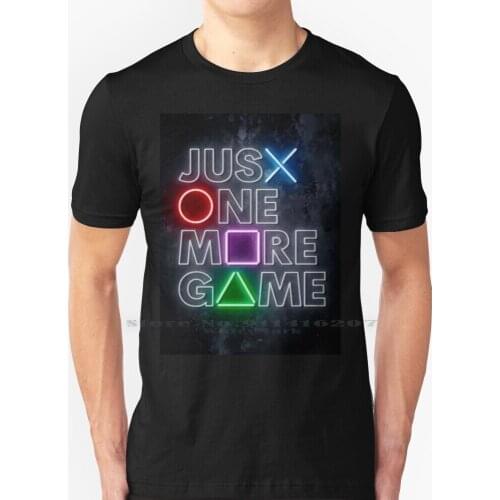 Just One More Game T Shirt 100% Pure Cotton Playstation Icon Home Video Game Console Developed And Marketed By Computer