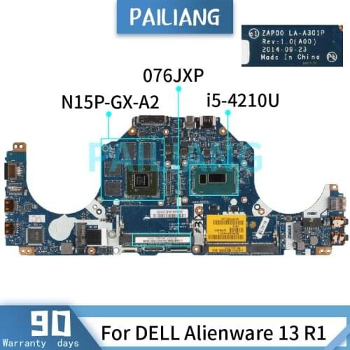 Mainboard For DELL Alienware 13 R2 i5-4210U Laptop motherboadrd 076JXP LA-A301P SR1EF N15P-GX-A2 DDR3 Tested OK