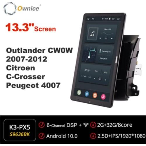 1080P Android 10.0 Ownice Car Radio ForMitsubishi Outlander CW0W 2007-2012 Video Auto Multimedia head Unit 13.3" IPS Rotatable