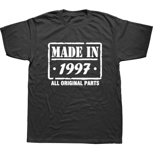 Made In 1997 25th Birthday Funny Unisex Graphic Fashion New Cotton Short Sleeve T Shirts O-Neck Harajuku T-shirt