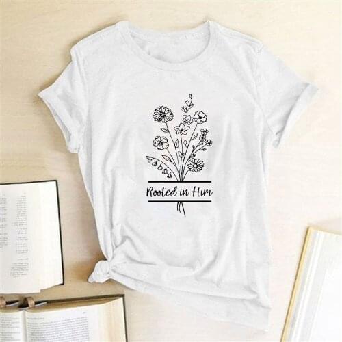 Women Short Sleeve Fashion Harajuku Shirt Round Neck Summer Loose Tee Shirt Femme Rooted In Him Flowers Print Graphic T Shirts