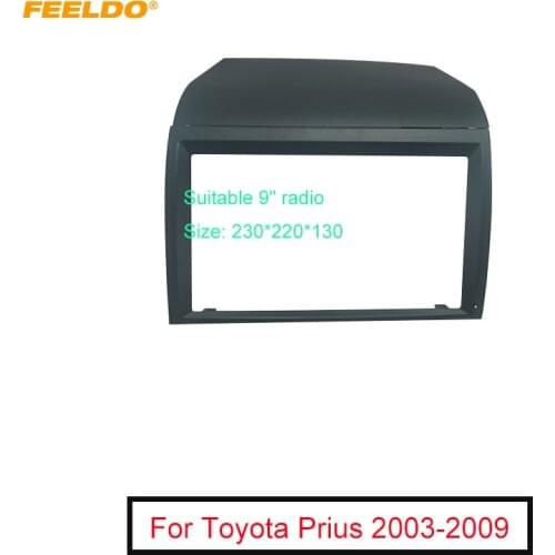 FEELDO Car 2Din Stereo Fascia Frame Adapter For Toyota Prius 2003-2009 Radio Plate Frame Dash Refitting Trim Kit