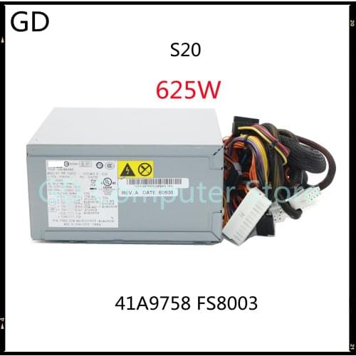 GD NEW Original For Lenovo ThinkStation S20 S30 Workstation 625W Power Supply FRU 41A9758 FS8003 Full Tested Fast Shipping