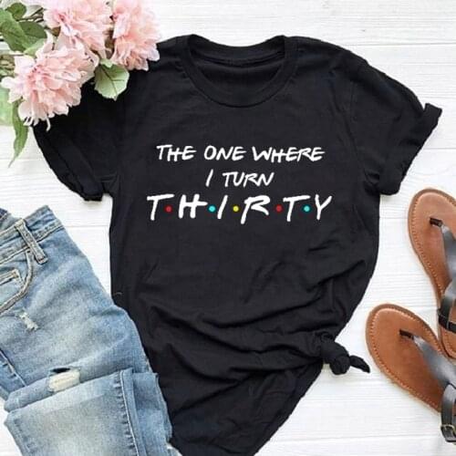 The One Where I Turn Thirty Friends Show Birthday Shirt Dirty Thirty Shirt Hello Thirty Shirt Birthday Shirt, Thirties Shirt