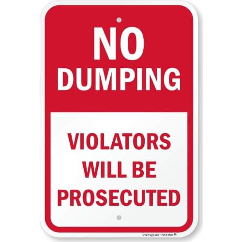 No Dumping Violators will be Prosecuted Sign | 12" x 8" Aluminum