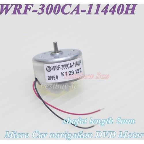 Micro Car navigation DVD movement motor shaft length 5mm WRF-300CA-11440H spindle motor 300EA-1D390H