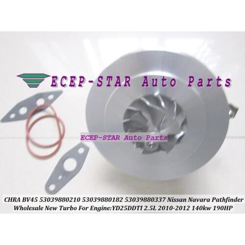 Turbo CHRA Cartridge Core BV45 14411-5X01A 53039880210 53039880182 53039880337 53039700210 53039700182 53039700337 YD25DDTI 2.5L