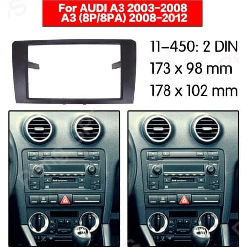 2 DIN Car Radio stereo Fitting installation adapter fascia For AUDI A3 2003-2008 A3 (8P/8PA) 2008-2012 frame Audio