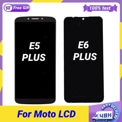 Tested New LCD For Moto E5 Plus E6 Plus LCD Display Screen For Moto E5Plus E6Plus Display LCD Screen Touch Digitizer Assembly