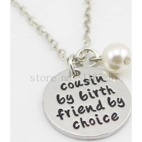 2015 new arrive Cousin Necklace- "cousin by birth friend by choice" silver pendant Necklace Christmas Gift Jewelry