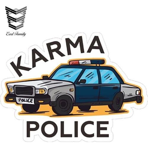 EARLFAMILY 13cm x 9.65cm Funny Karma Police Vinyl Sticker Window Car Bumper Trunk Decal Car Styling Waterproof Car Accessories