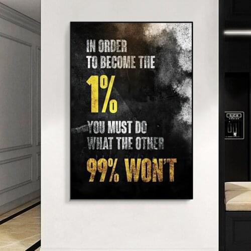 Posters Wall Decor Become The 1% Art Poster Prints for Living Room Office Home Decoration Picture Motivation Wall Art