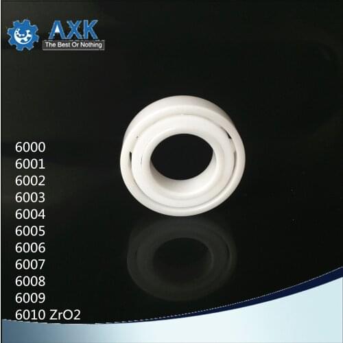 6000 6001 6002 6003 6004 6005 Full Ceramic Bearing ( 1 PC )ZrO2 Material All Zirconia Ceramic Ball Bearings6006600760086009 6010